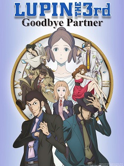 Lupin III: Goodbye Partner (Dub)