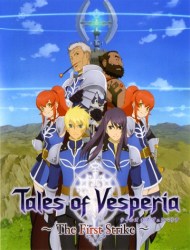 Tales of Vesperia: The First Strike (Sub)