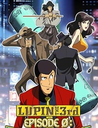Lupin III: Episode 0 'First Contact'